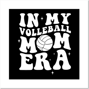 In my volleyball mom era Posters and Art